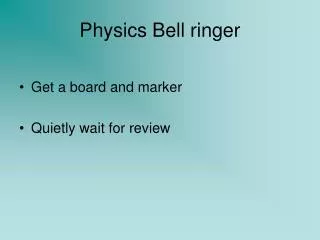 Physics Bell ringer