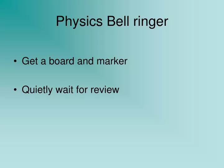 physics bell ringer