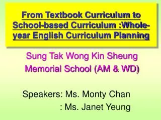 From Textbook Curriculum to School-based Curriculum :Whole-year English Curriculum Planning
