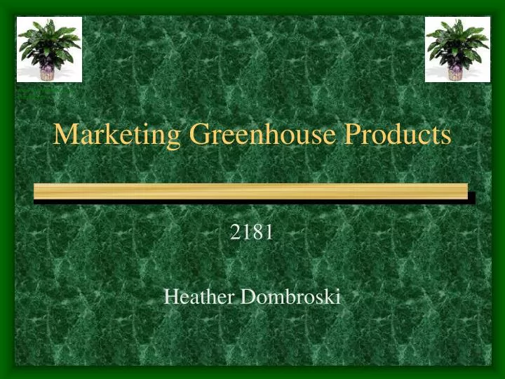 marketing greenhouse products