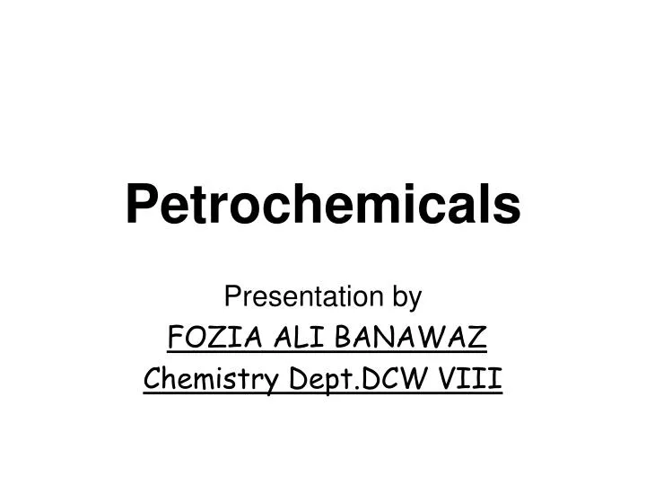 petrochemicals