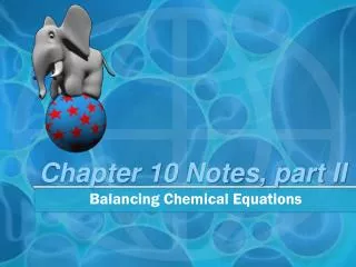 Chapter 10 Notes, part II