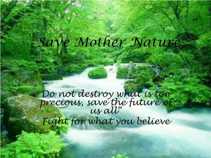 save mother nature