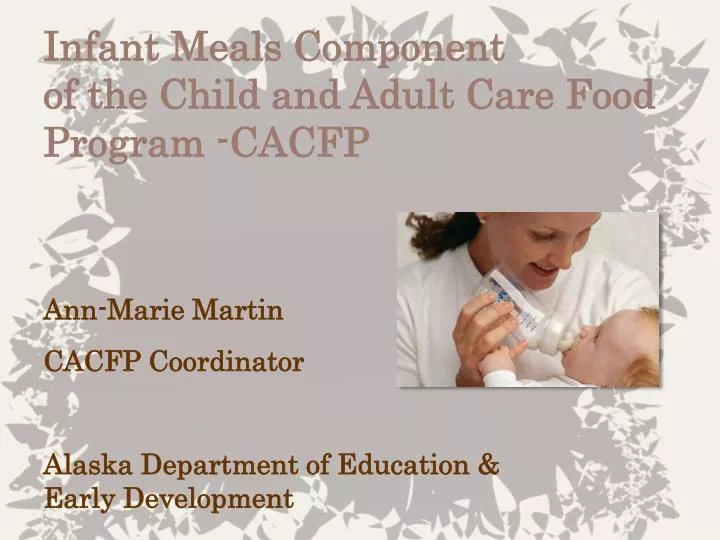 infant meals component of the child and adult care food program cacfp