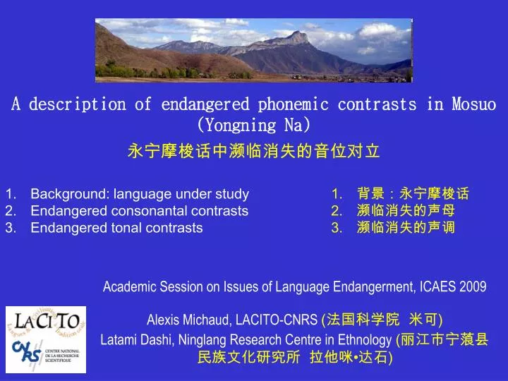 a description of endangered phonemic contrasts in mosuo yongning na