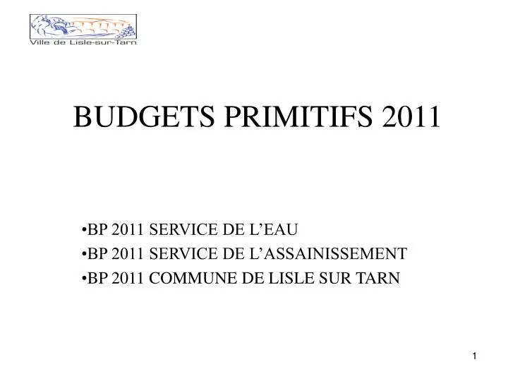 budgets primitifs 2011