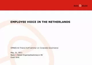 EMPLOYEE VOICE IN THE NETHERLANDS