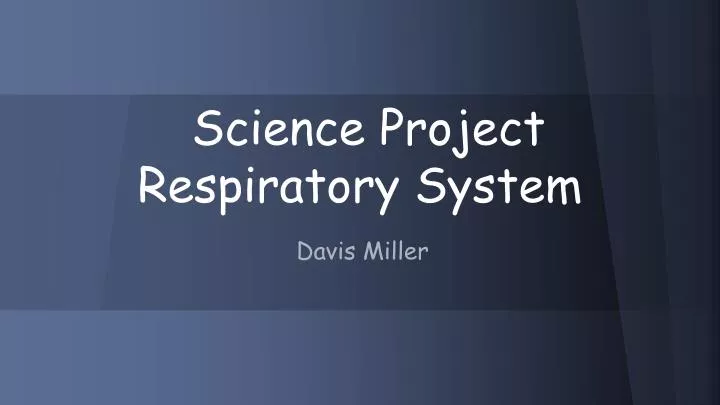 science project respiratory system
