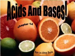 Acids And Bases!