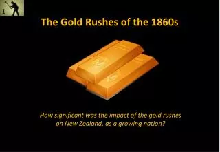 The Gold Rushes of the 1860s