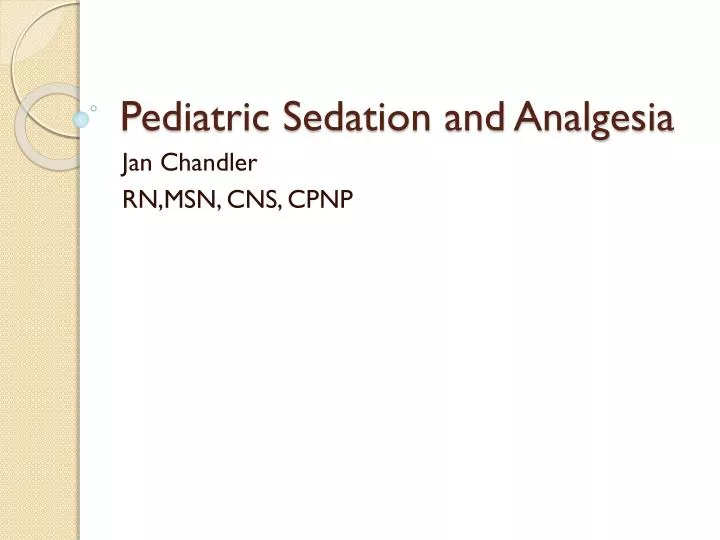 pediatric sedation and analgesia