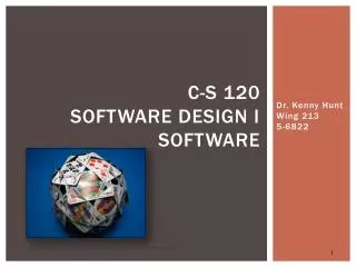 C-S 120 Software Design I Software