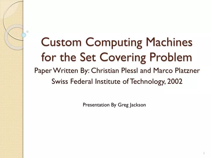 custom computing machines for the set covering problem