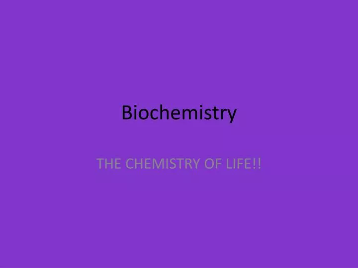 biochemistry