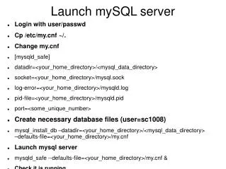 Launch mySQL server