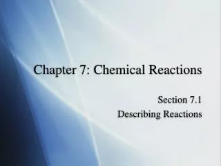 Chapter 7: Chemical Reactions