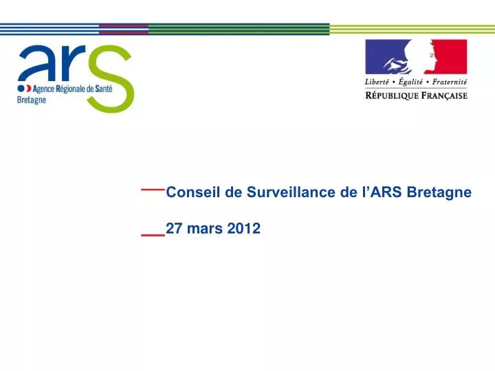 conseil de surveillance de l ars bretagne 27 mars 2012