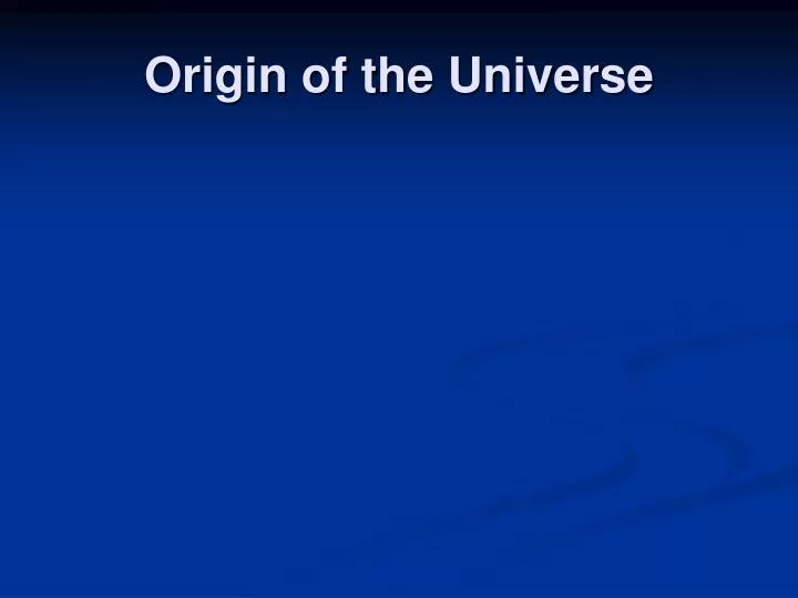 origin of the universe