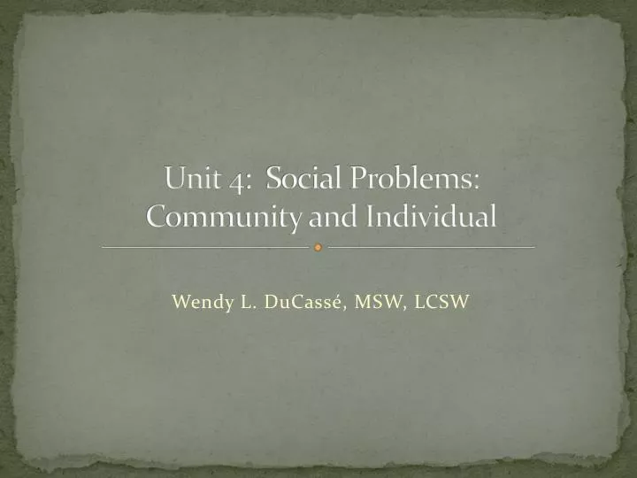 unit 4 social problems community and individual