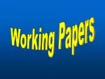 Working Papers - slide 1