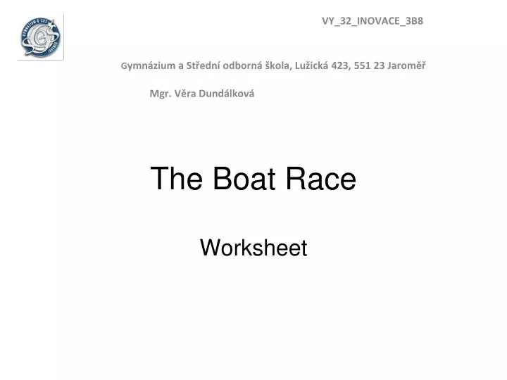 the boat race worksheet