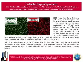 Colloidal Superdispersants