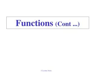 Functions (Cont ...)