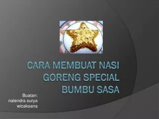 Cara membuat nasi goreng special bumbu sasa