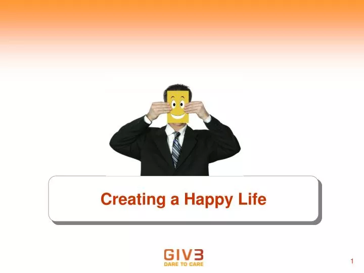 creating a happy life