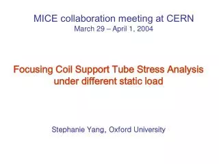 Focusing Coil Support Tube Stress Analysis under different static load