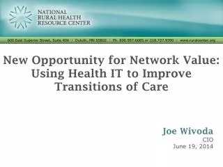 New Opportunity for Network Value: Using Health IT to Improve Transitions of Care