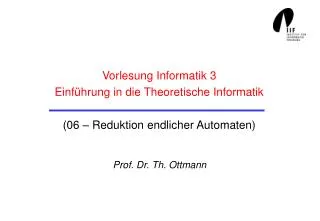 vorlesung informatik 3 einf hrung in die theoretische informatik 06 reduktion endlicher automaten