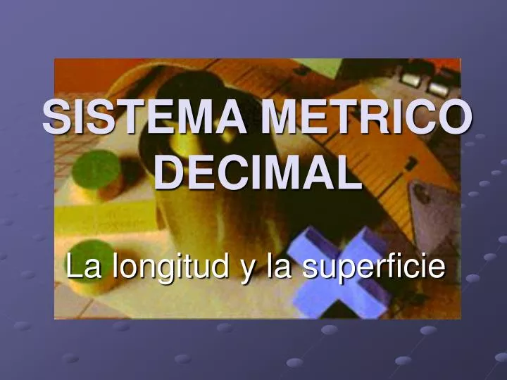 sistema metrico decimal