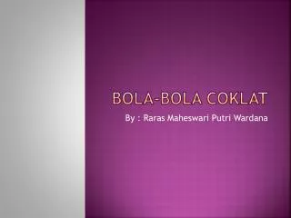 bola bola coklat