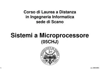 corso di laurea a distanza in ingegneria informatica sede di scano sistemi a microprocessore 05chj
