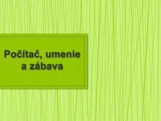 po ta umenie a z bava