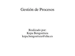 realizado por kepa bengoetxea kepa bengoetxea@ehu es