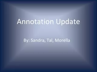 Annotation Update