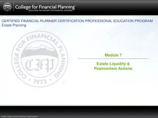 CERTIFIED FINANCIAL PLANNER CERTIFICATION PROFESSIONAL EDUCATION PROGRAM Estate Planning