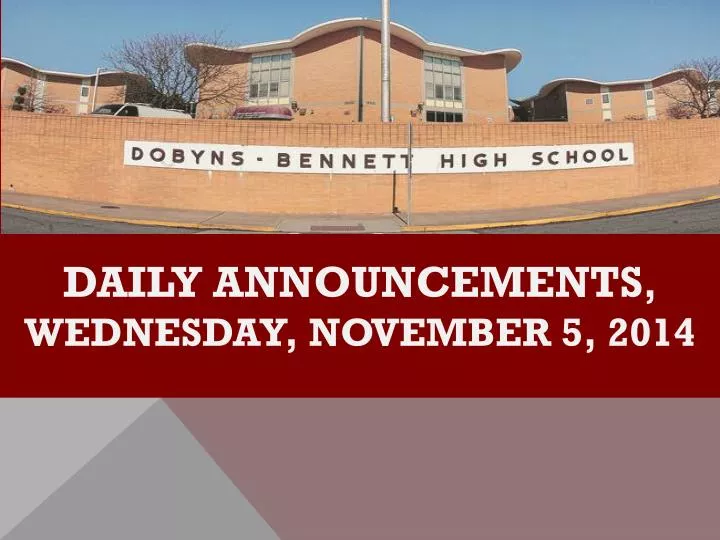 daily announcements wednesday november 5 2014