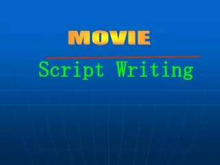 Script Writing