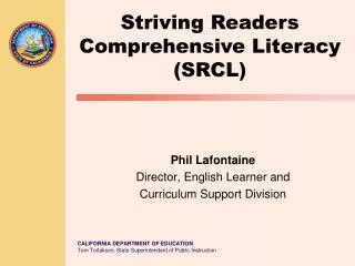 Phil Lafontaine Director, English Learner and Curriculum Support Division