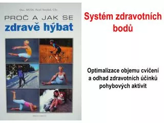 syst m zdravotn ch bod