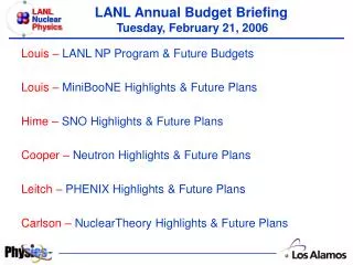 LANL Annual Budget Briefing Tuesday, February 21, 2006