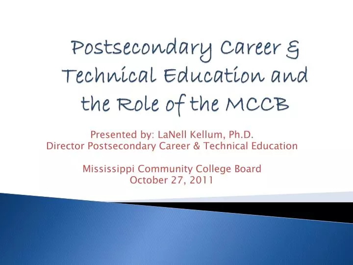postsecondary career technical education and the role of the mccb