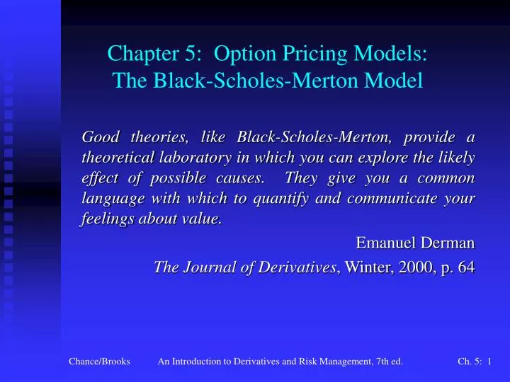 chapter 5 option pricing models the black scholes merton model