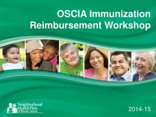 OSCIA Immunization Reimbursement Workshop