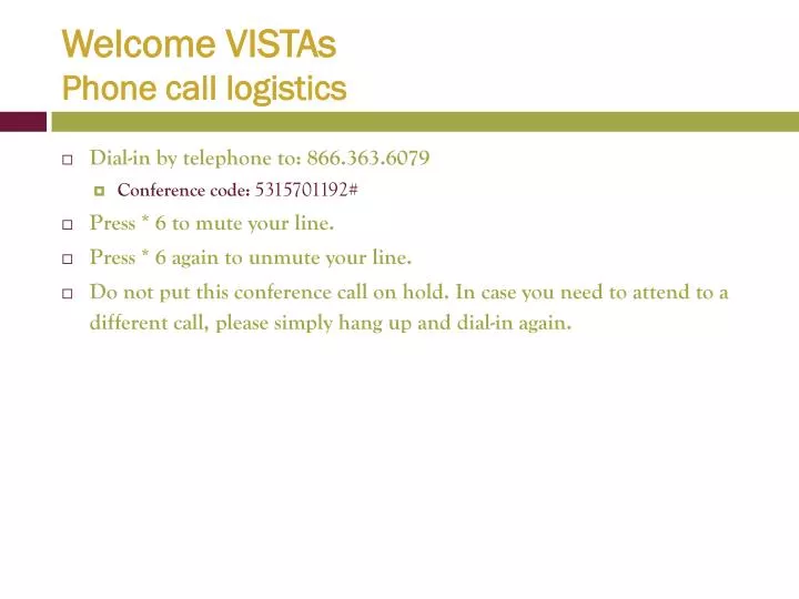 welcome vistas phone call logistics