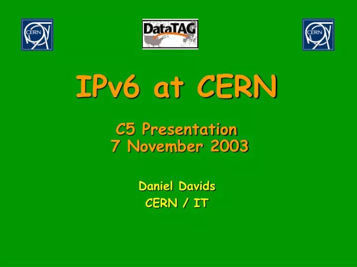 ipv6 at cern c5 presentation 7 november 2003