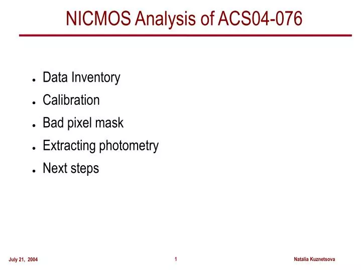 nicmos analysis of acs04 076